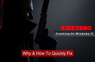 Hitman 3 Crashing Windows 11